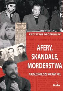 Okładka książki Afery, skandale, morderstwa
