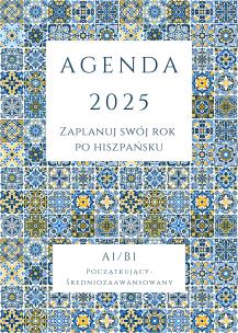 Okładka książki AGENDA 2025 - Zaplanuj swój rok po hiszpańsku A1-B1