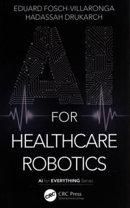 Okładka książki AI for Healthcare Robotics