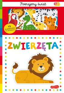 Okładka książki Akademia Mądrego Dziecka Poznajemy świat Zwierzęta