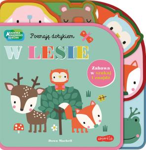 Akademia Mądrego Dziecka W lesie. Autor: Rebecca Weerasekera, Machell Dawn, Katarzyna Grzyb. Multiszop.pl Okładka książki Akademia Mądrego Dziecka W lesie