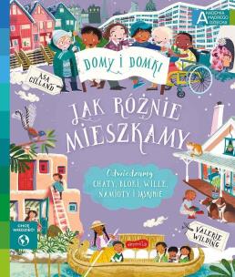 Okładka książki Akademia Mądrego Jak różnie mieszkamy