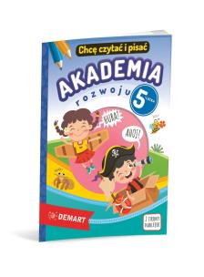Akademia rozwoju 5-latka. Chcę czytać i pisać. Autor: Anna Borchard. Multiszop.pl Okładka książki Akademia rozwoju 5-latka. Chcę czytać i pisać