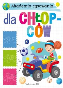 Akademia rysowania. Dla chłopców. Autor: Opracowanie zbiorowe. Multiszop.pl Okładka książki Akademia rysowania. Dla chłopców