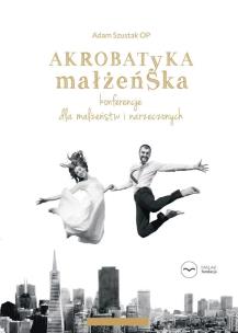 Okładka książki Akrobatyka małżeńska + CD w.2017 - Audiobook