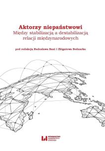 Aktorzy niepaństwowi. Autor: Bania Radosław, Zbigniew Bednarek. Multiszop.pl Okładka książki Aktorzy niepaństwowi