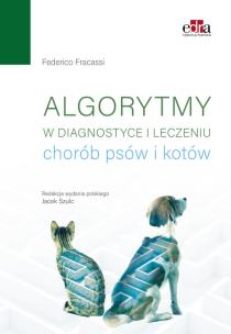 Okładka książki Algorytmy w diagnostyce i leczeniu chorób psów i kotów