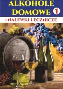 Okładka książki Alkohole domowe 1