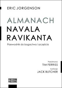 Almanach Navala Ravikanta. Autor: Ravikant Naval. Multiszop.pl Okładka książki Almanach Navala Ravikanta