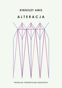 Alteracja. Autor: Amis Kingsley. Multiszop.pl Okładka książki Alteracja
