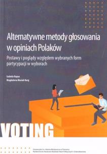 Okładka książki Alternatywne metody głosowania w opiniach Polaków