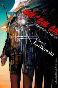 am-am-am. Doświadczenia twórcze. Autor: Łazikowski Edward. Multiszop.pl Okładka książki am-am-am. Doświadczenia twórcze