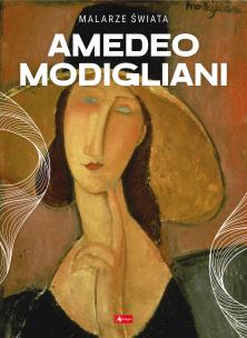 Amedeo Modigliani. Autor: Opracowanie zbiorowe. Multiszop.pl Okładka książki Amedeo Modigliani