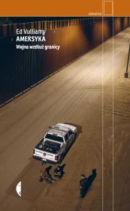 Ameksyka. Wojna wzdłuż granicy. Autor: Ed Vulliamy, Janusz Ochab. Multiszop.pl Okładka książki Ameksyka. Wojna wzdłuż granicy