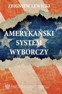 Okładka książki Amerykański system wyborczy