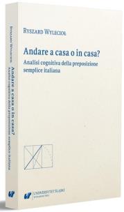 Andare a casa o in casa?. Autor: Ryszard Wylecioł. Multiszop.pl Okładka książki Andare a casa o in casa?