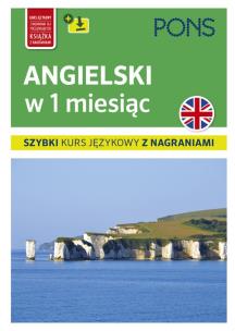 Angielski w 1 miesiąc szybki kurs językowy z nagraniami wyd. 2 PONS. Autor: Opracowanie zbiorowe. Multiszop.pl Okładka książki Angielski w 1 miesiąc szybki kurs językowy z nagraniami wyd. 2 PONS