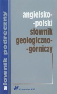 Okładka książki Angielsko-polski słownik geologiczno-górniczy
