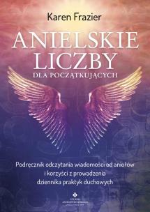Okładka książki Anielskie liczby dla początkujących