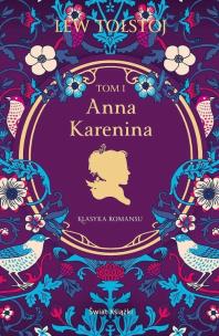 Anna Karenina T.1. Autor: Lew Tołstoj. Multiszop.pl Okładka książki Anna Karenina T.1