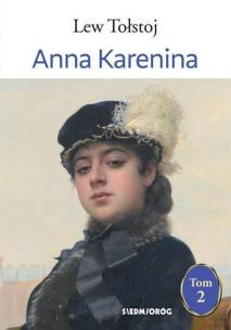 Anna Karenina T.2. Autor: Lew Tołstoj. Multiszop.pl Okładka książki Anna Karenina T.2