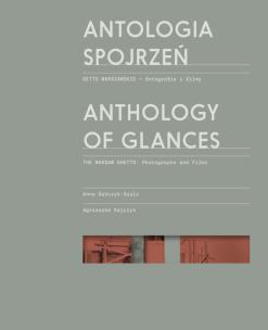Okładka książki Antologia spojrzeń / Anthology of Glances