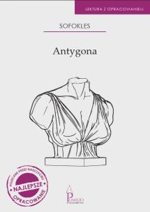 Antygona. Lektura z opracowaniem. Autor: Sofokles. Multiszop.pl Okładka książki Antygona. Lektura z opracowaniem
