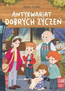 Antykwariat dobrych życzeń. Autor: Kasia Keller. Multiszop.pl Okładka książki Antykwariat dobrych życzeń