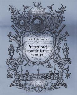 Okładka książki Archeologia masonerii cz.2