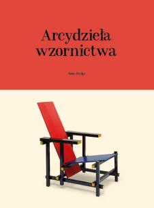 Arcydzieła wzornictwa. Autor: Hodge Susie. Multiszop.pl Okładka książki Arcydzieła wzornictwa