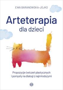 Okładka książki Arteterapia dla dzieci. Propozycje ćwiczeń plastycznych i pomysły na dialogi z najmłodszymi