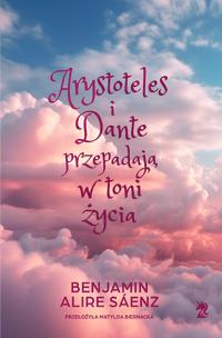 Okładka książki Arystoteles i Dante przepadają w toni życia. Tom 2. Edycja specjalna