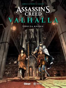 Assassin's Creed Valhalla. Ukryta księga. Autor: Gabella Mathieu, Paolo Traisci, Nika Sztorc. Multiszop.pl Okładka książki Assassin's Creed Valhalla. Ukryta księga