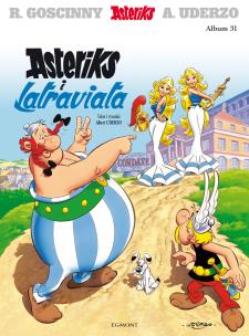 Asteriks i Latraviata. Tom 31 wyd. 2022. Autor: René Goscinny, Albert Uderzo. Multiszop.pl Okładka książki Asteriks i Latraviata. Tom 31 wyd. 2022