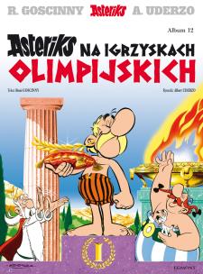 Okładka książki Asteriks na igrzyskach olimpijskich. Tom 12. Asteriks wyd. 2024