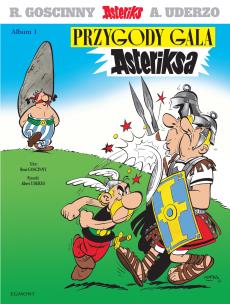 Asteriks T.1 Przygody Gala Asteriksa. Autor: René Goscinny, Albert Uderzo, Andrzej Frybes. Multiszop.pl Okładka książki Asteriks T.1 Przygody Gala Asteriksa