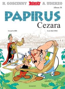Asteriks T.36 Papirus Cezara. Autor: Jean-Yves Ferri, Didier Conrad, Marek Puszczewicz. Multiszop.pl Okładka książki Asteriks T.36 Papirus Cezara