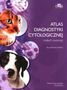 Okładka książki Atlas diagnostyki cytologicznej małych zwierząt