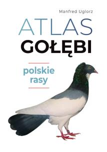 Okładka książki Atlas gołębi. Polskie rasy