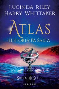 Atlas. Historia Pa Salta. Autor: Riley Lucinda, Whittaker Harry. Multiszop.pl Okładka książki Atlas. Historia Pa Salta