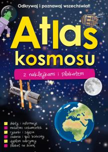 Okładka książki Atlas kosmosu z naklejkami i plakatem