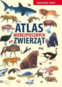 Okładka książki Atlas niebezpiecznych zwierząt. Biblioteczka wiedzy