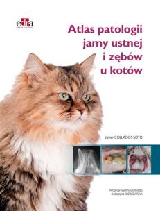 Okładka książki Atlas patologii jamy ustnej i zębów u kotów