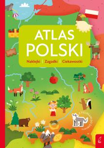Atlas przedszkolaka. Atlas Polski. Autor: Opracowanie zbiorowe. Multiszop.pl Okładka książki Atlas przedszkolaka. Atlas Polski