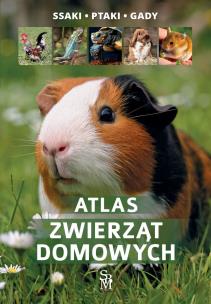 Atlas zwierząt domowych (wyd. 2022). Autor: Uglorz Manfred. Multiszop.pl Okładka książki Atlas zwierząt domowych (wyd. 2022)
