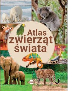 Atlas zwierząt świata. Autor: Opracowanie zbiorowe. Multiszop.pl Okładka książki Atlas zwierząt świata