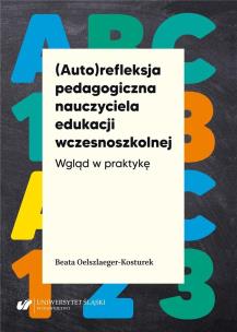 Okładka książki (Auto)refleksja pedagogiczna nauczyciela...