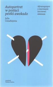 Okładka książki Autoportret w postaci pestki awokado