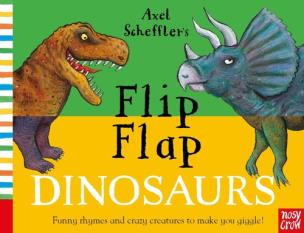 Okładka książki Axel Scheffler’s Flip Flap Dinosaurs