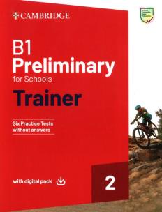B1 Preliminary for Schools Trainer 2 Trainer without Answers with Digital Pack. Autor:   Praca zbiorowa. Multiszop.pl Okładka książki B1 Preliminary for Schools Trainer 2 Trainer without Answers with Digital Pack